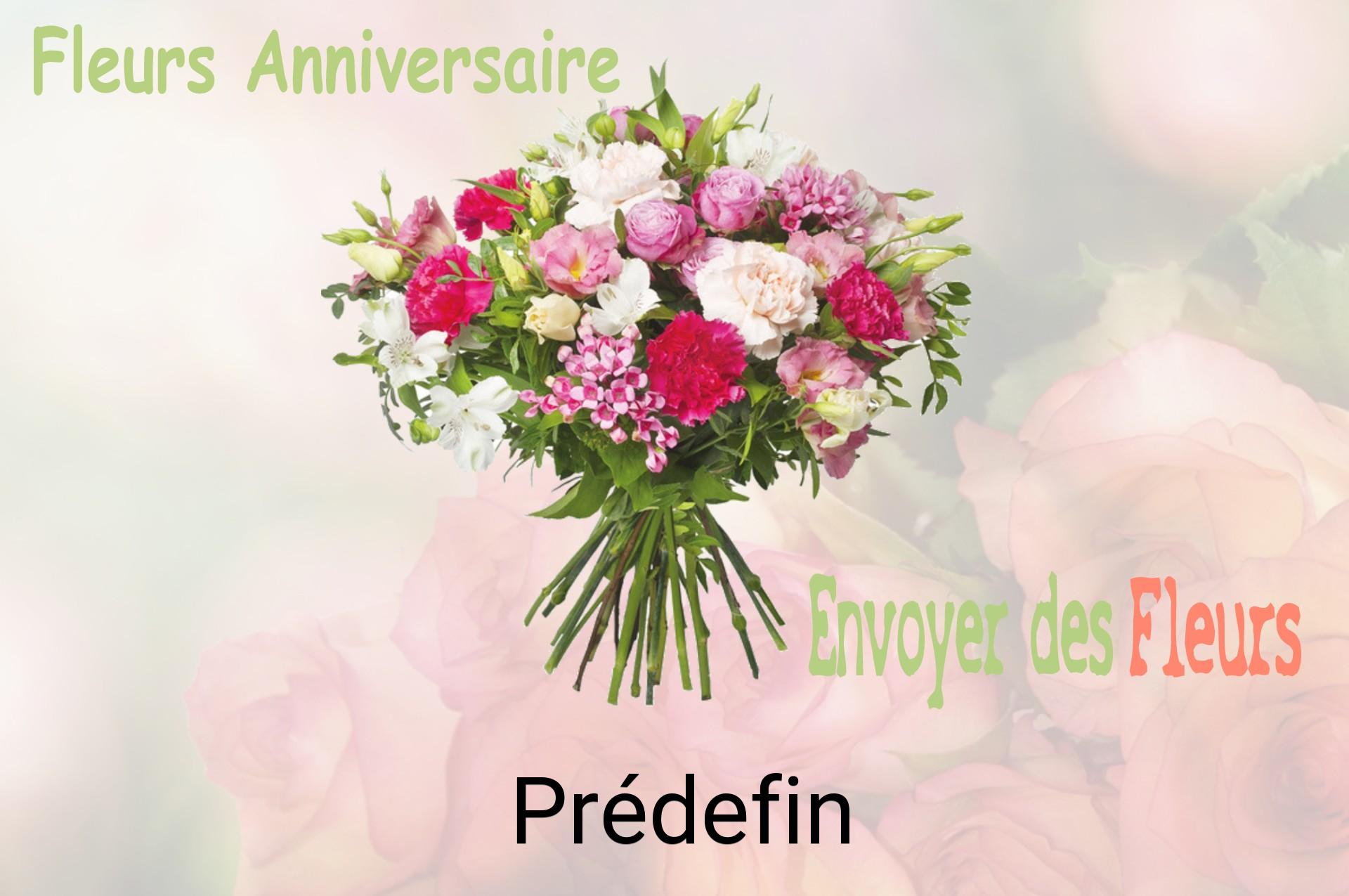 Bouquet de fleurs d’anniversaire livré à Prédefin